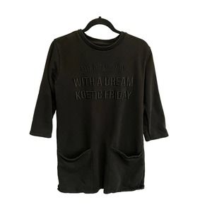 KOETIC FRIDAY Womens Dress Black Sweatshirt Everything Starts With a Dream Sz M